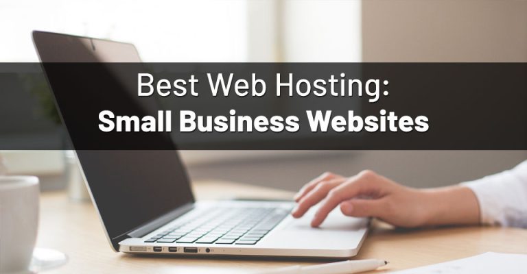 Best Web Hosting For Small Business